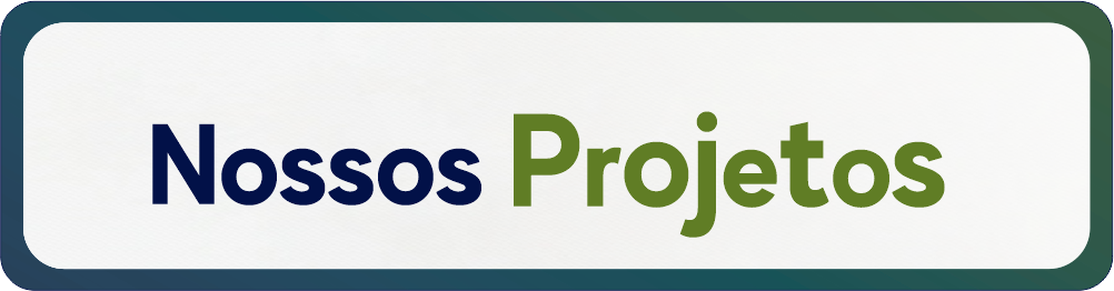 Nossos Projetos